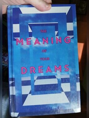 The Meaning of Your Dreams Book